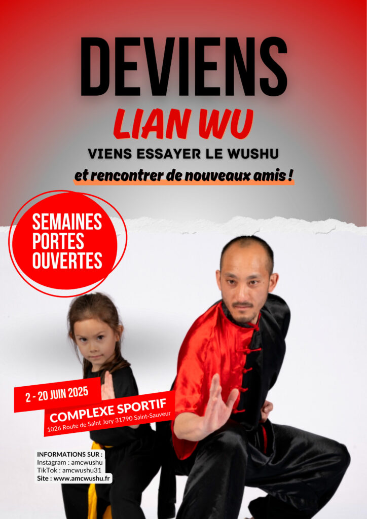 Le Club AMC Wushu vous ouvre grand ses portes du 2 au 20 juin 2025 au complexe sportif situé au 1026 route de Saint Jory, 31790 Saint-Sauveur